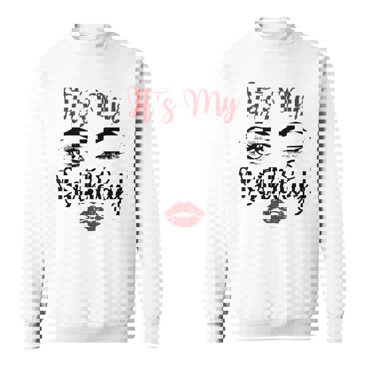 Birthday Girl Birthday Princess Birthday Queen Birthday Sweatshirt