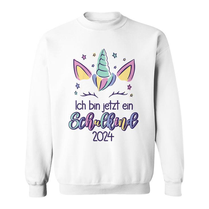 Children's Hurra Ich Bin Jetzt Ein Schulkind 2024 Unicorn First Day At School Sweatshirt