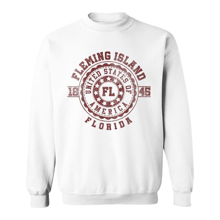 Fleming Island Fl Florida Sweatshirt