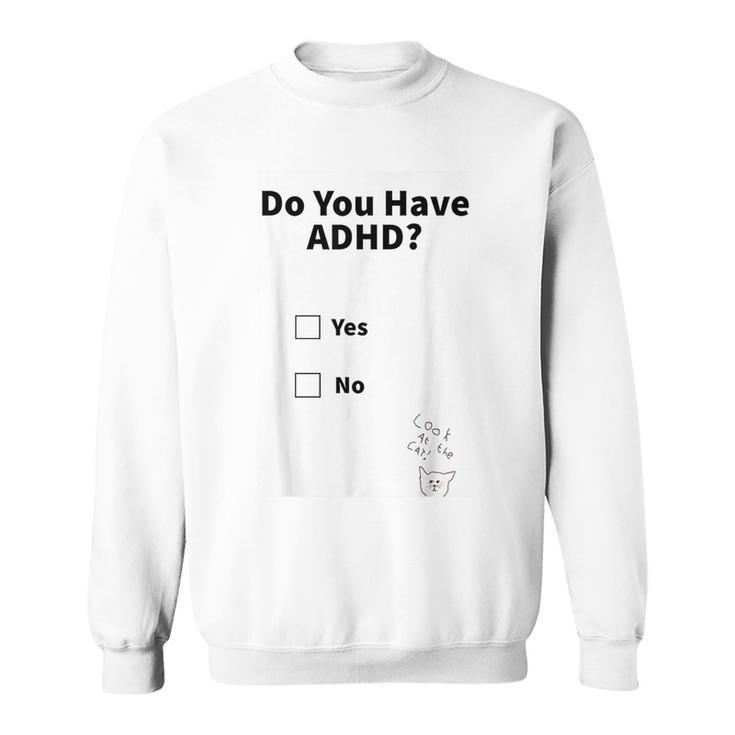 Adhd Sweatshirt