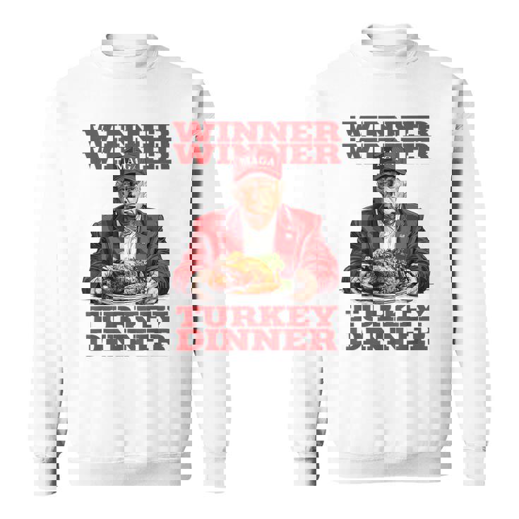 Trump Winner Turkey Dinner Thanksgiving Daddy's Home Sweatshirt