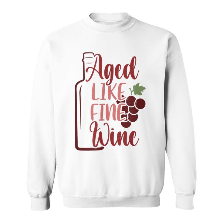 'Gereift Wie Guter Wein Sweatshirt