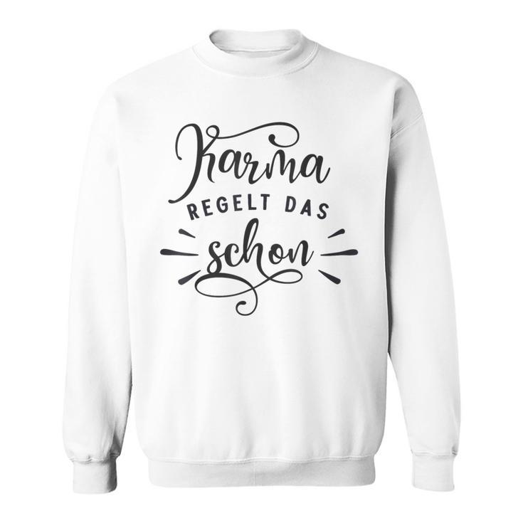 Karma Regulation Das Schon Sweatshirt