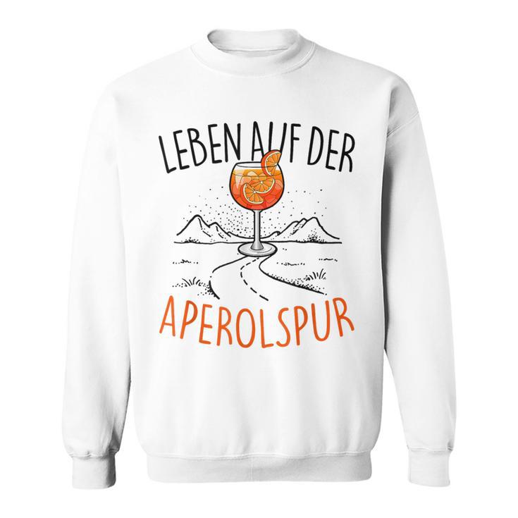 Leben Auf Der Aperolspur Official Spritz Club Aperollin' Sweatshirt