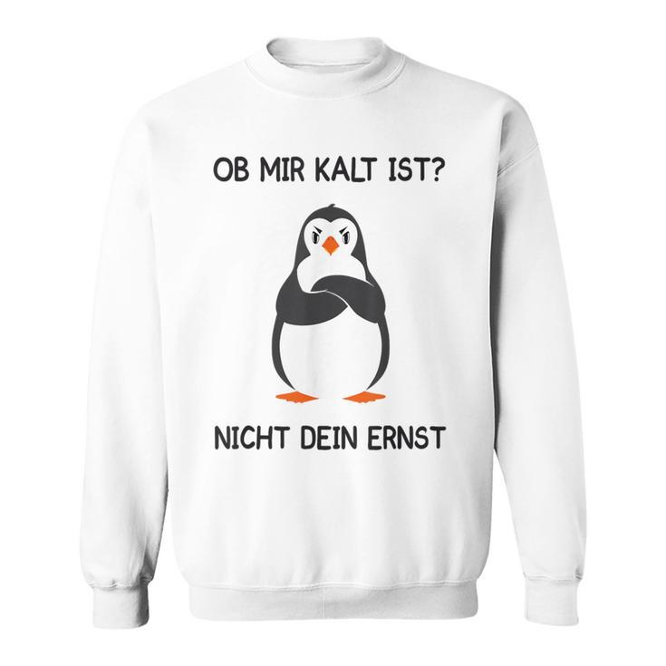 Ob Mir Kalt Ist Nicht Dein Ernst Heizen Ob Mir Kalt Ist Nicht Dein Sweatshirt