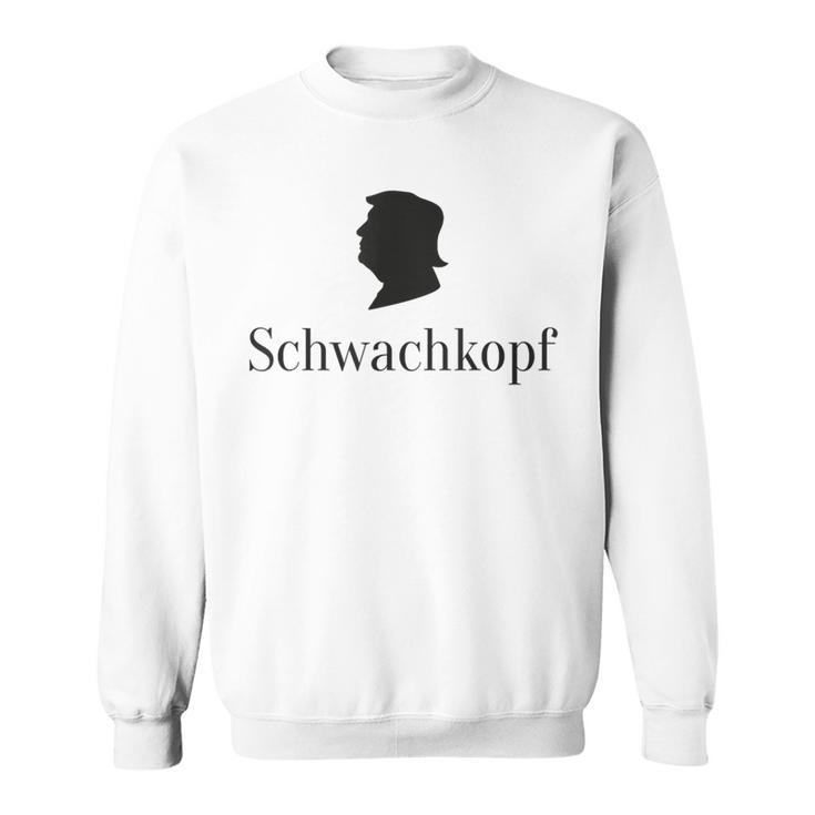 Schwachkopf Sweatshirt