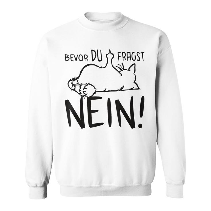 With Slogan 'Die Finger -Or Du Fragst No' Sweatshirt