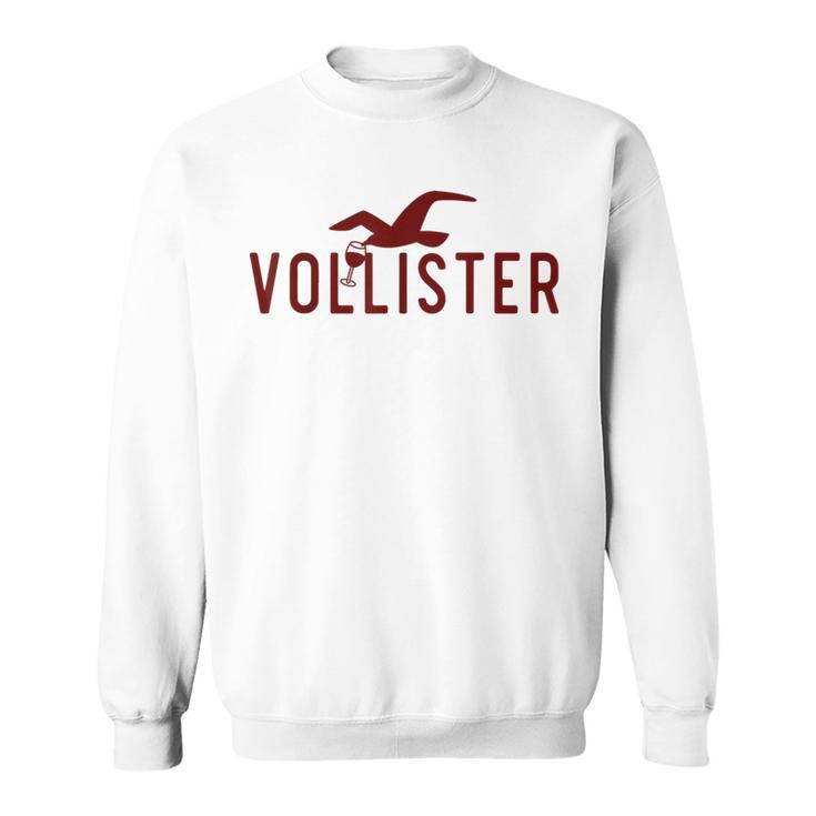 Vollister -Ogelollpatsch & Lieberoll Weinino Jga Fun Sweatshirt