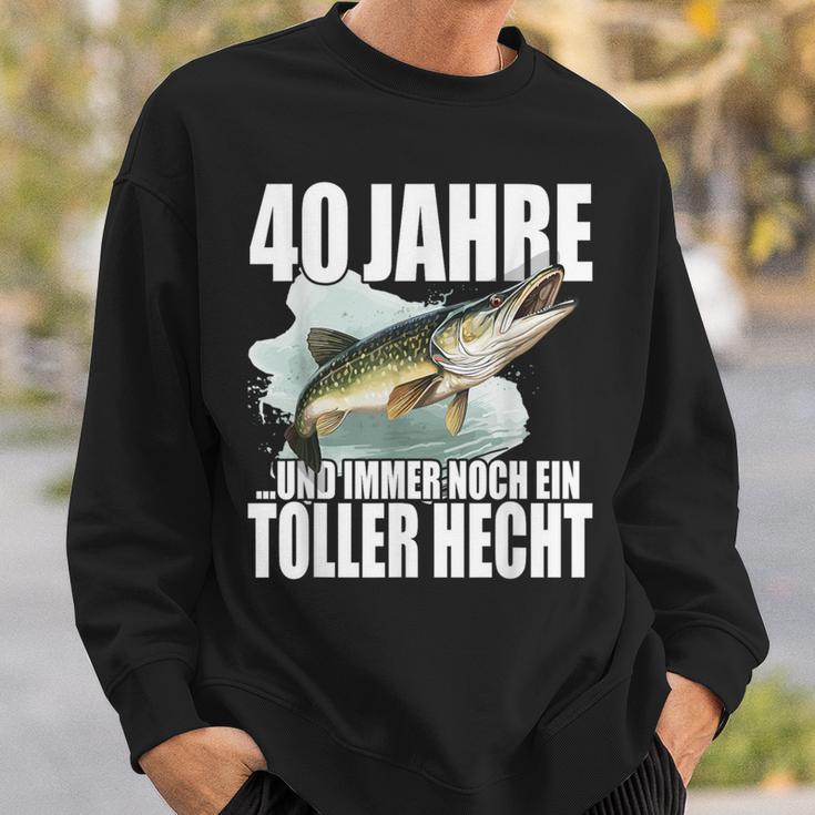 40 Jahre Und Noch Ein Toller Hecht Angler Birthday Sweatshirt Geschenke für Ihn