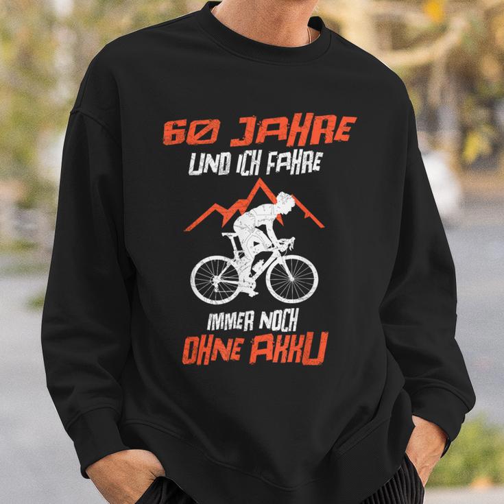 60 Jahre Und Ich Fahre Immer Noch Ohne Akku Bicycle Sweatshirt Geschenke für Ihn