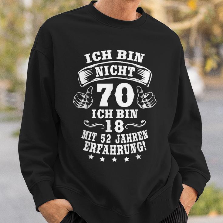 70Th Birthday Ich Bin Nicht 70 Jahre Party Saying Sweatshirt Geschenke für Ihn