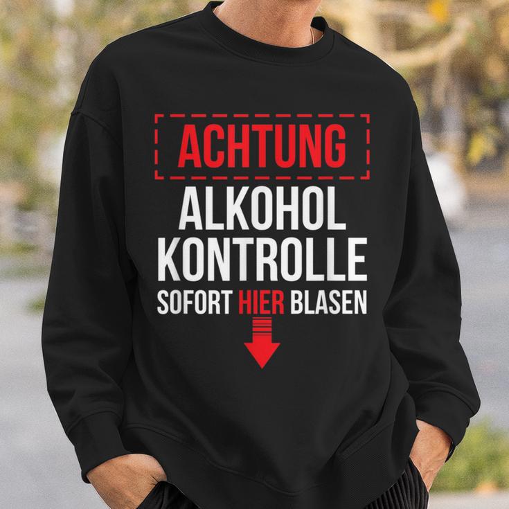 Achtung Alkohol Control Immediate Hier Blasen Sweatshirt Geschenke für Ihn