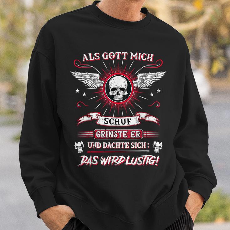 Als Gott Mich Schuf Grinste Er Und Denkdas Wird A S Sweatshirt Geschenke für Ihn