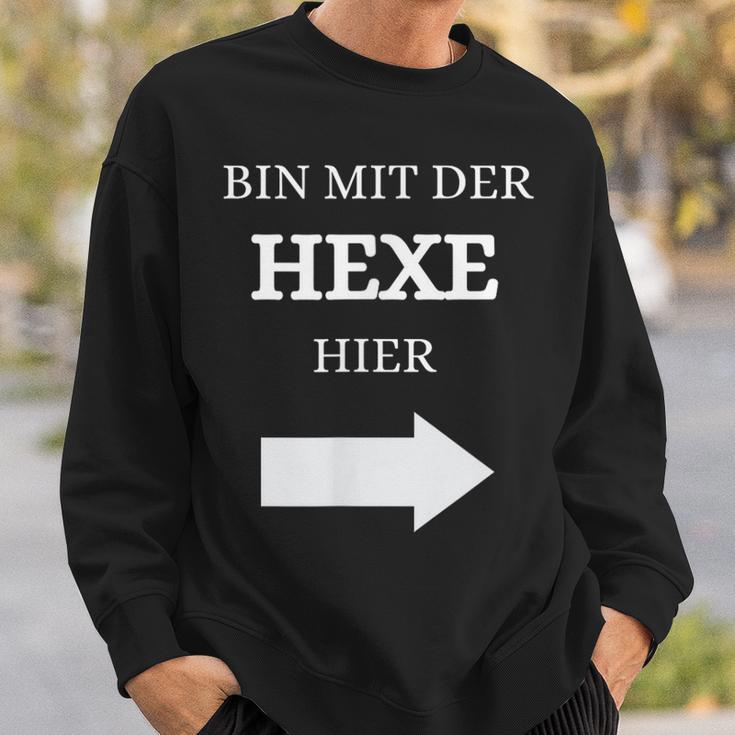 Bin Mit Der Hexe Hier Wizard Sweatshirt Geschenke für Ihn