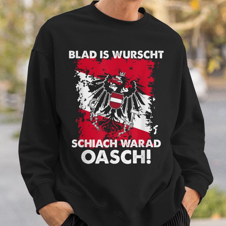 Blad Is Wurschen Schiach Warad Oasch Austria Slogan Sweatshirt Geschenke für Ihn