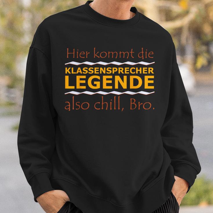 Chill Bro Frecher Spruch Geschenk Klassensprecher Legende Sweatshirt Geschenke für Ihn