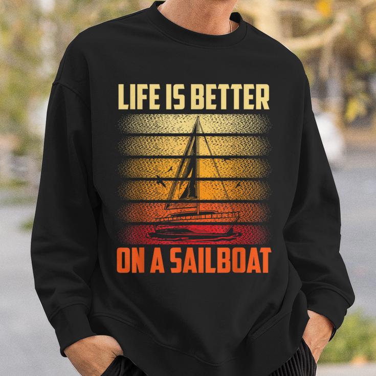 Das Leben Ist Besser Auf Einem Sailboat Sweatshirt Geschenke für Ihn