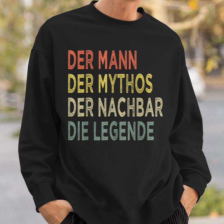 Der Mann Der Mythos The Neighbors Der Nächbar Die Legende N Sweatshirt Geschenke für Ihn