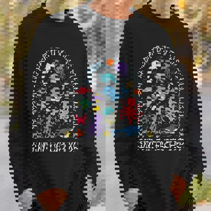 We Are Different But In This School We All Swim Together Sweatshirt Gifts for Him