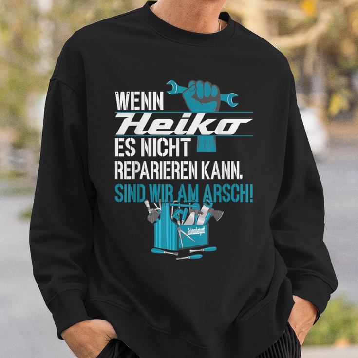 Diy Wenn Heiko Es Nicht Reparieren Kann Sweatshirt Geschenke für Ihn