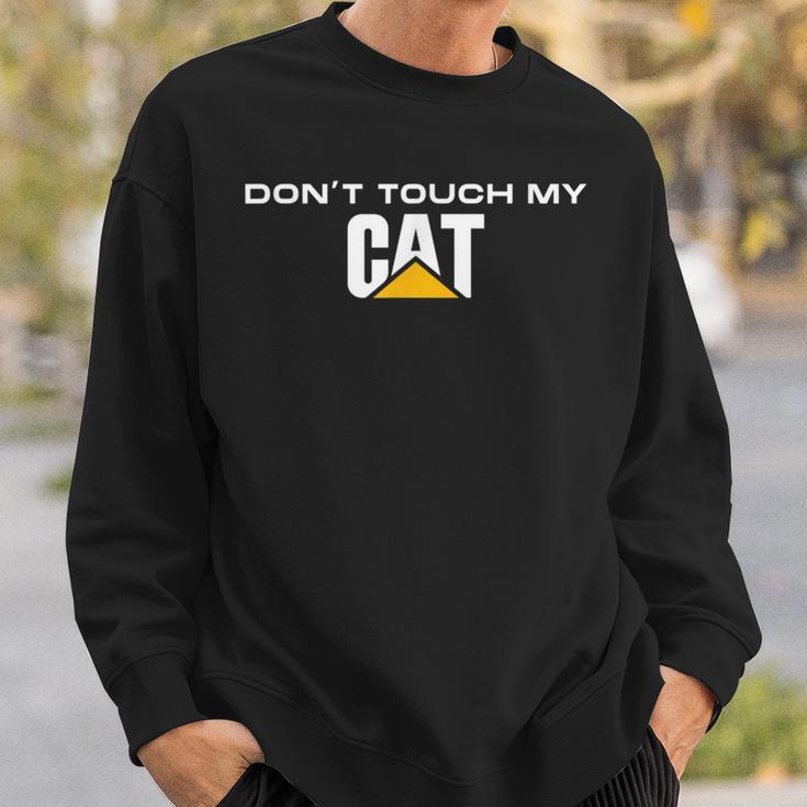 Dont Touch My Cat Machinist Driver Fan Digger Caterpillar Sweatshirt Geschenke für Ihn