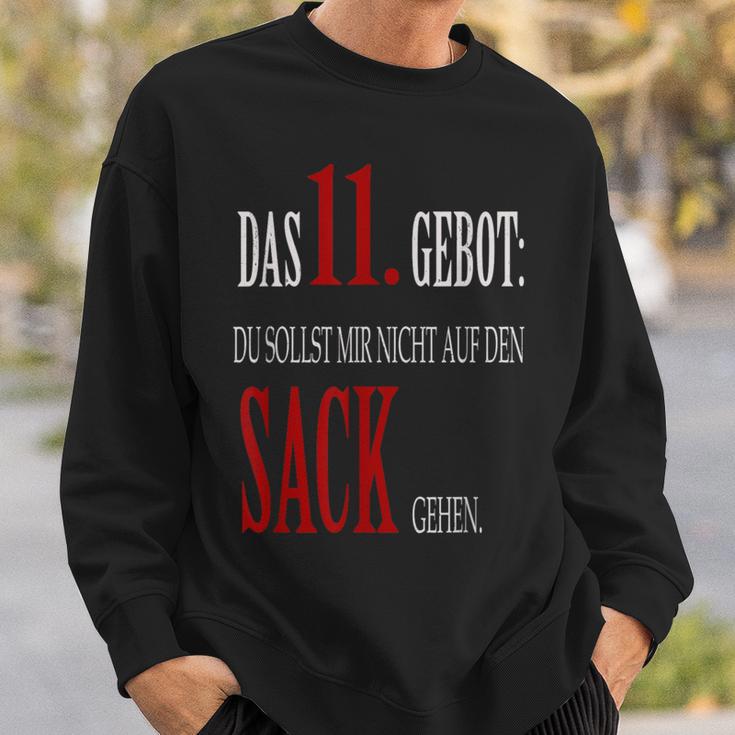 Du Sollst Mir Nicht Auf Den Sack Gehen 11 Commandment Sweatshirt Geschenke für Ihn