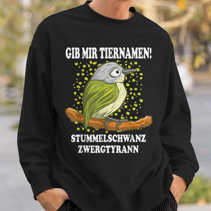 Dwarf Tyrann I Ornitology Bird Animal Name Fun Sweatshirt Geschenke für Ihn