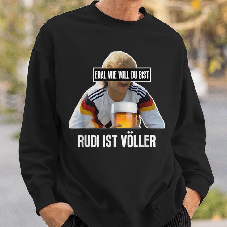 Egal Wieoll Du Bist Rudi Istöller Sweatshirt Geschenke für Ihn