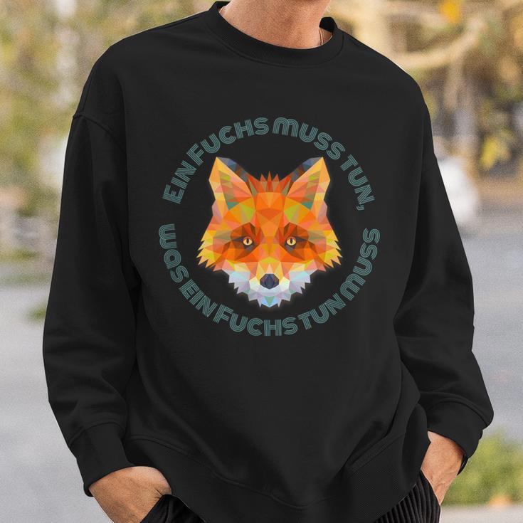 Ein Fuchs Muss Tun Was Ein Fuchs Tun Muss Sweatshirt Geschenke für Ihn