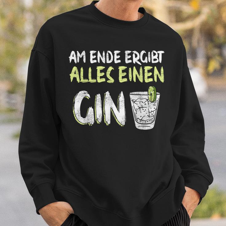 Am Ende Ergibt Alles Einen Gin Alcohol Gin Tonic Cocktail Sweatshirt Geschenke für Ihn