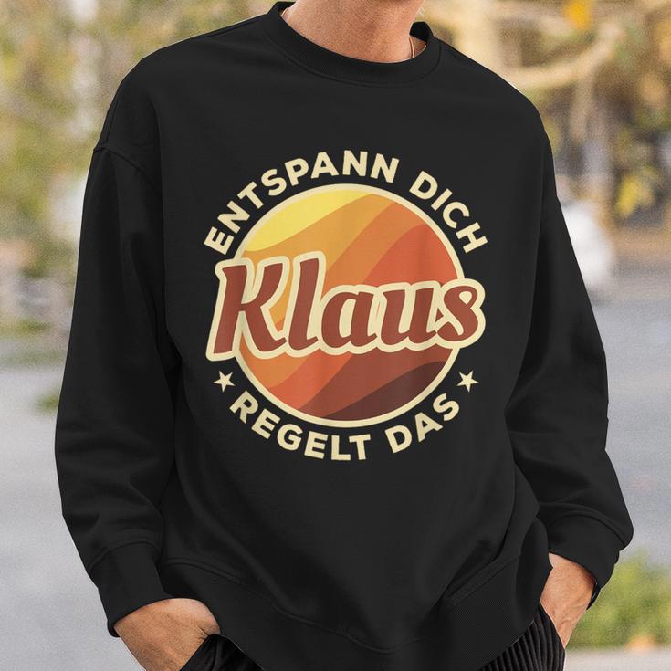 Entspann Dich Klaus Regelt Das Sweatshirt Geschenke für Ihn