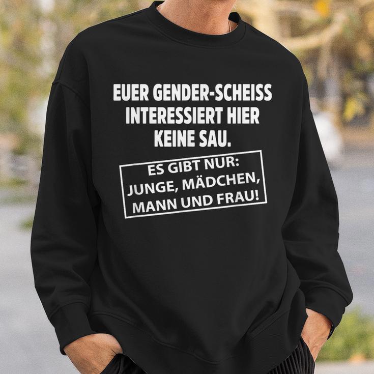 Euer Genderscheiss Interessiert Hier Keine Sau Sweatshirt Geschenke für Ihn