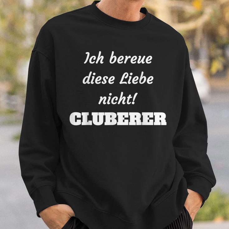 Football Nürnberg Ich Bereue Diese Liebe Nicht Cluberer Fans Red Sweatshirt Geschenke für Ihn