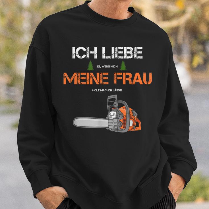 With Forstwirt Ich Liebe Meine Frau Sweatshirt Geschenke für Ihn