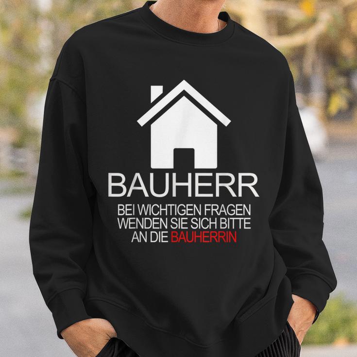 Builder Saying For Topping Out Festival Sweatshirt Geschenke für Ihn