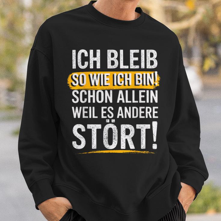 Christmas Ich Bleib So Wie Ich Bin Bin Ich Bleib Sweatshirt Geschenke für Ihn