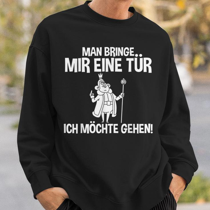 Man Bringe Mir Eine Tür Man Bringe Mir Eine Tür Sweatshirt Geschenke für Ihn