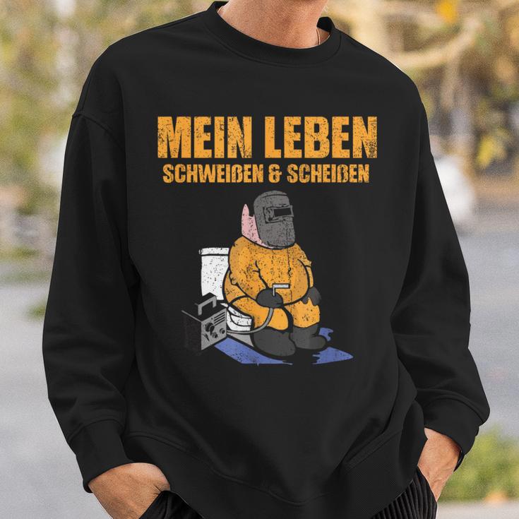 Mein Leben Sweat Und Scheißen Welder Slogan Sweatshirt Geschenke für Ihn