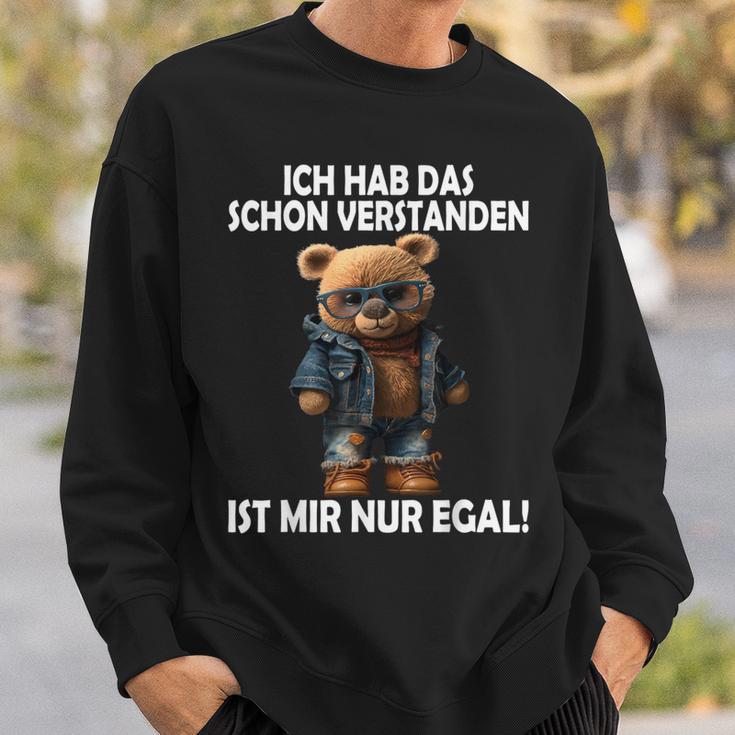 Teddy Ich Hab Das Schonerstanden Ist Mir Nur Egal Ich Sweatshirt Geschenke für Ihn