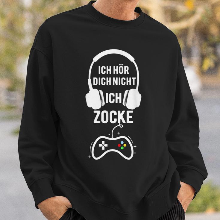 Gamer Ich Hör Dich Nicht Ich Zocke German Sweatshirt Geschenke für Ihn