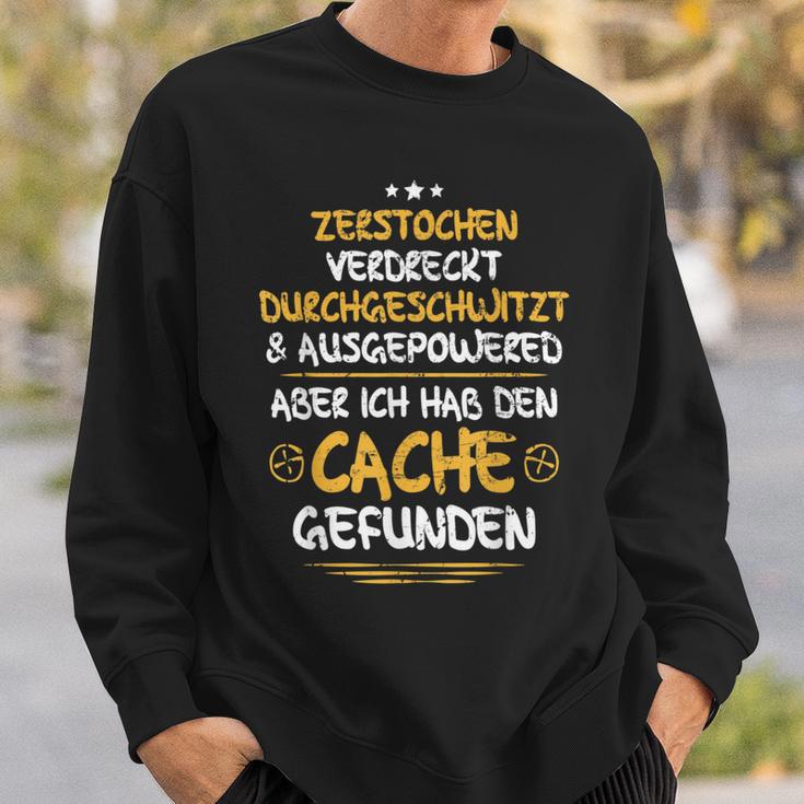 Geocaching Geocacher Ich Habe Den Cache Geocachen Sweatshirt Geschenke für Ihn