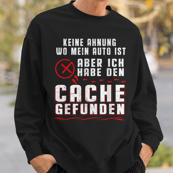 Geocaching No Ahnung Wo Mein Auto Ist Sweatshirt Geschenke für Ihn