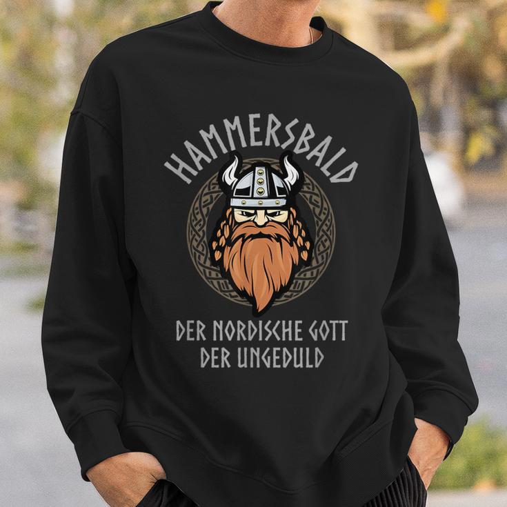 Hammersbaldiking God Of Impatience Sweatshirt Geschenke für Ihn