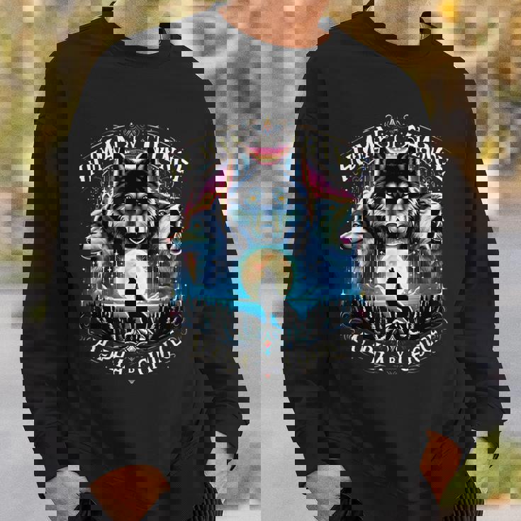 Human By Chance Alpha By Choice Cool Wolves Wolf Meme Sweatshirt Gifts for Him