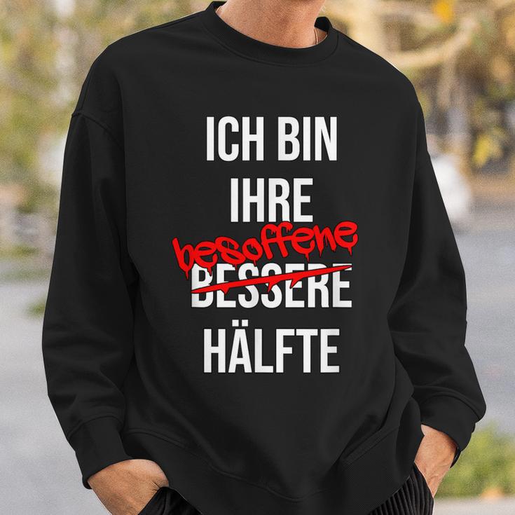 Ich Bin Ihr Besopen Half Sweatshirt Geschenke für Ihn