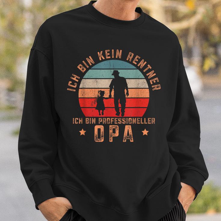 Ich Bin Kein Rentner Ich Bin Professioneller Opa German Sweatshirt Geschenke für Ihn