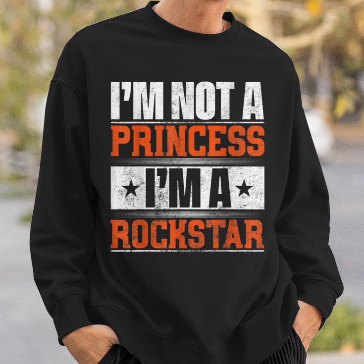 Ich Bin Keine Prinzessin Ich Bin Ein Rockstar Sweatshirt Geschenke für Ihn