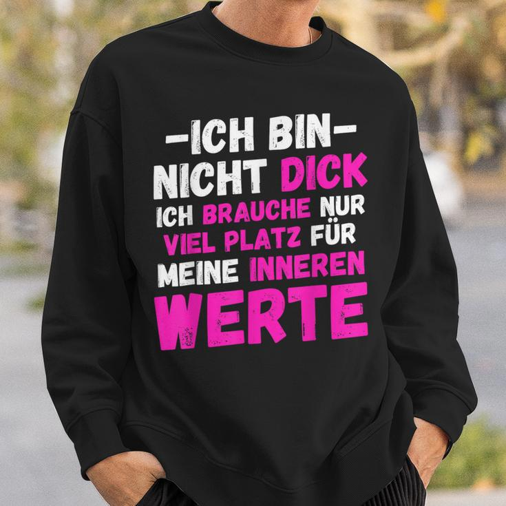 Ich Bin Nicht Dick Ich Brauche Nuriel Platz Humor Sweatshirt Geschenke für Ihn