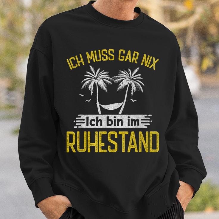 Ich Bin Im Ruhestand Pensioner Sweatshirt Geschenke für Ihn