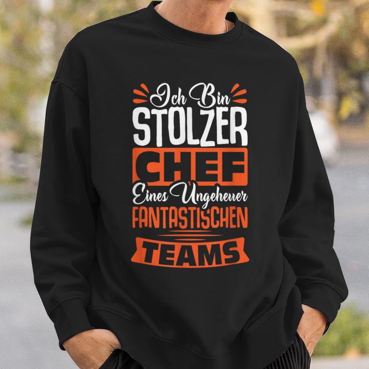 Ich Bin Stolzer Chef Einer Ungeheuer Fantastischen Teams S Sweatshirt Geschenke für Ihn